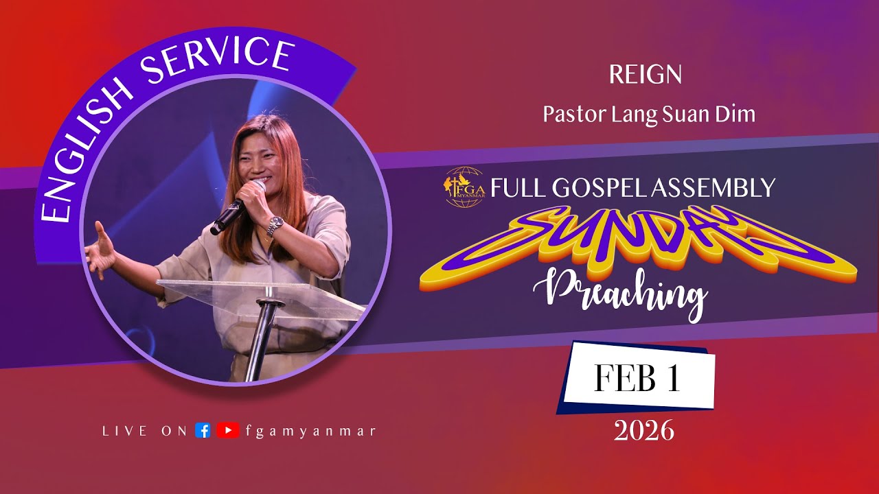 Pastor Lang Suan Dim | REIGN | February 01, 2026 - E