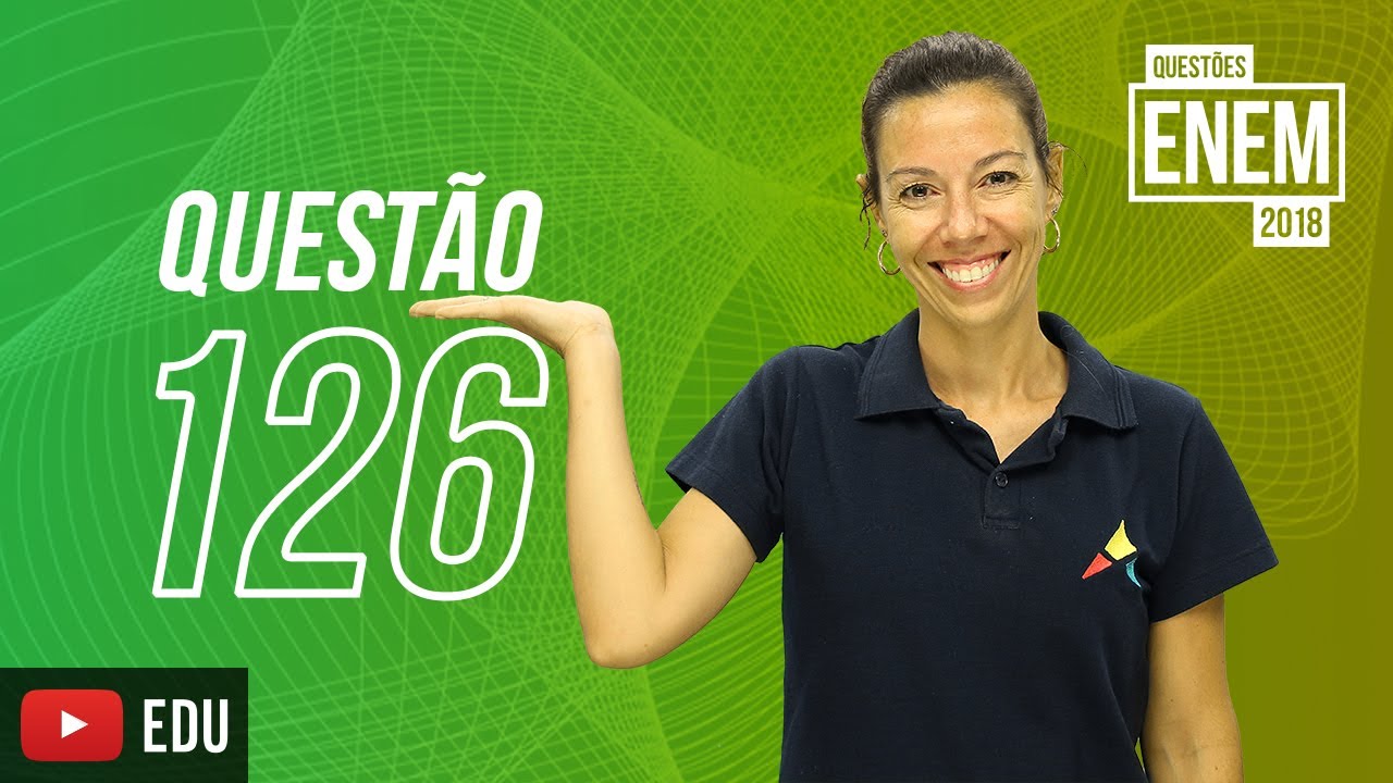 ENEM 2018 | Bioquímica | Questão 126 (caderno amarelo)