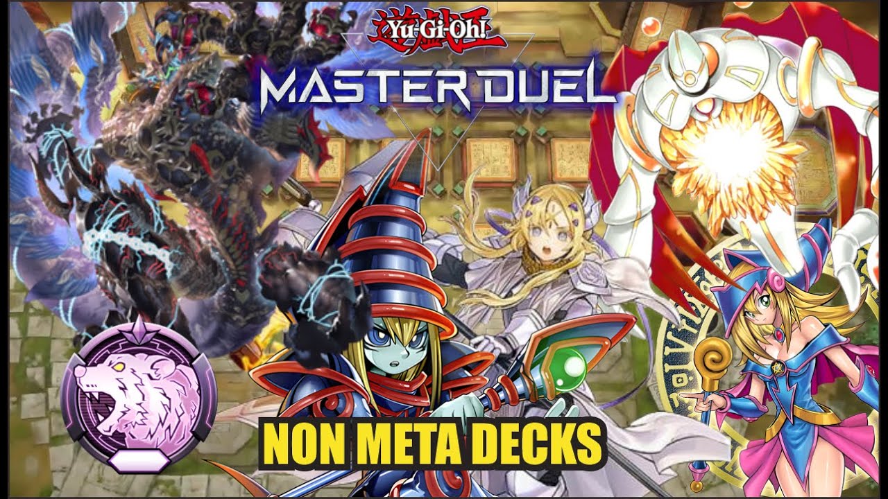 Non Meta Decks ~ Yu-Gi-Oh! Master Duel Season 40
