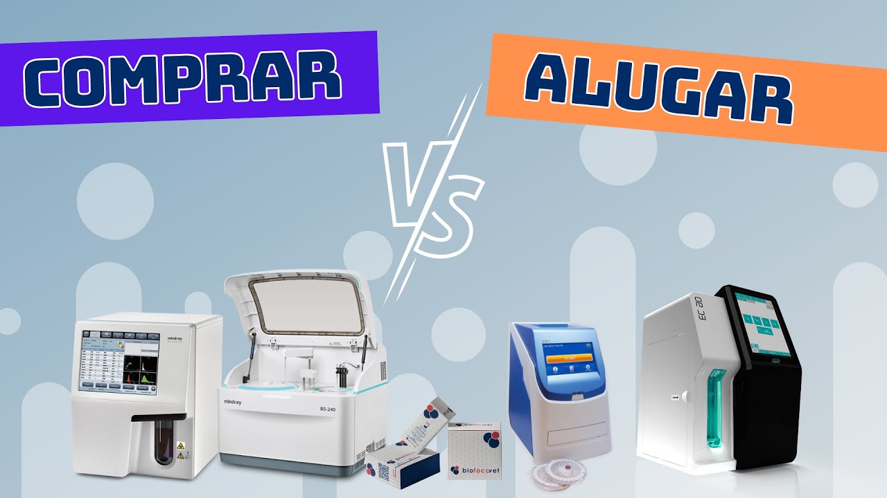 COMPRAR OU ALUGAR equipamentos para laboratório veterinário?