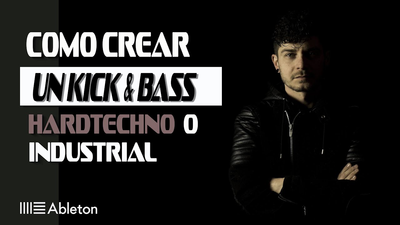 Como crear un kick&bass Hard Techno o Industrial en Ableton 11 con John P