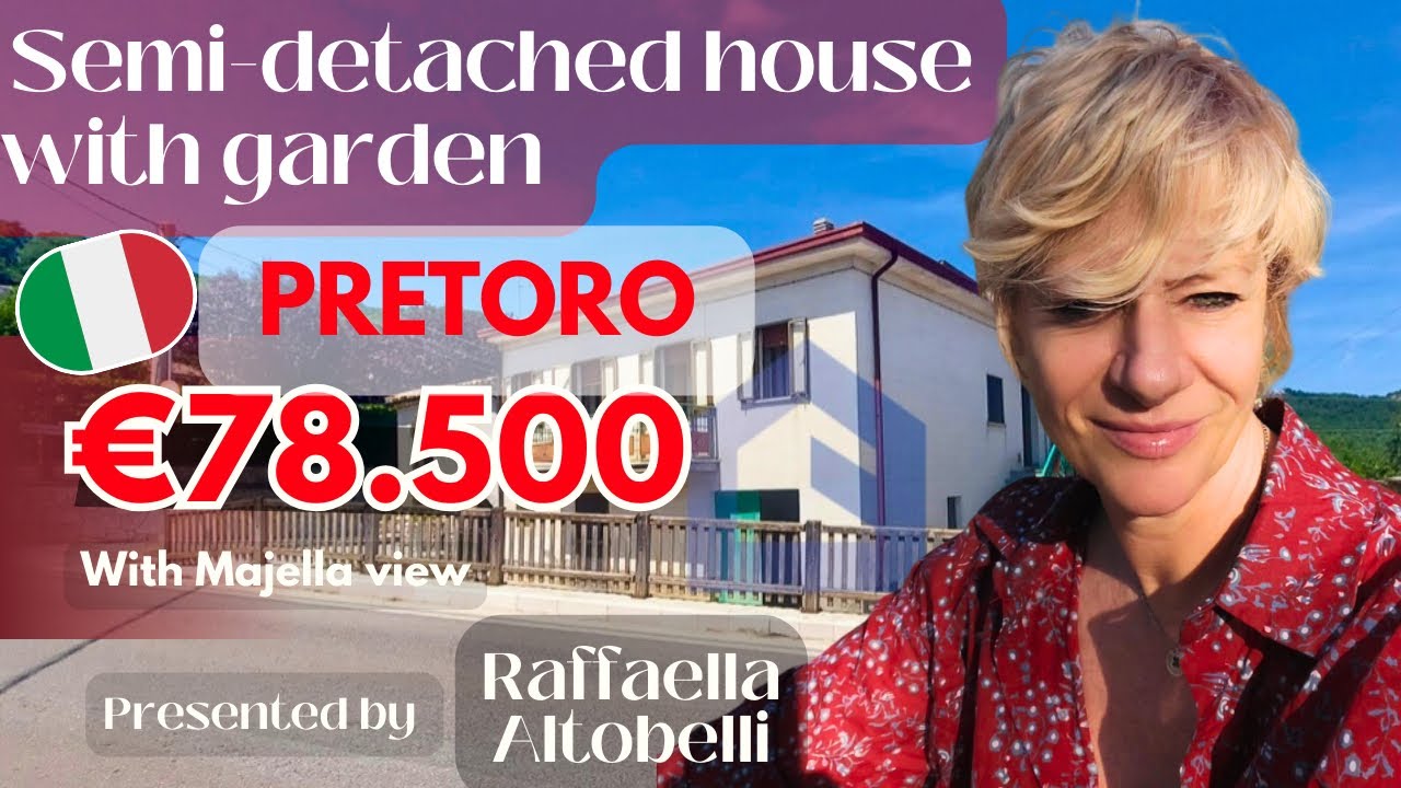 🏡 Dream Home in Abruzzo – Semi-Detached House with Garden & Majestic Views | For Sale in Pretoro 🇮🇹