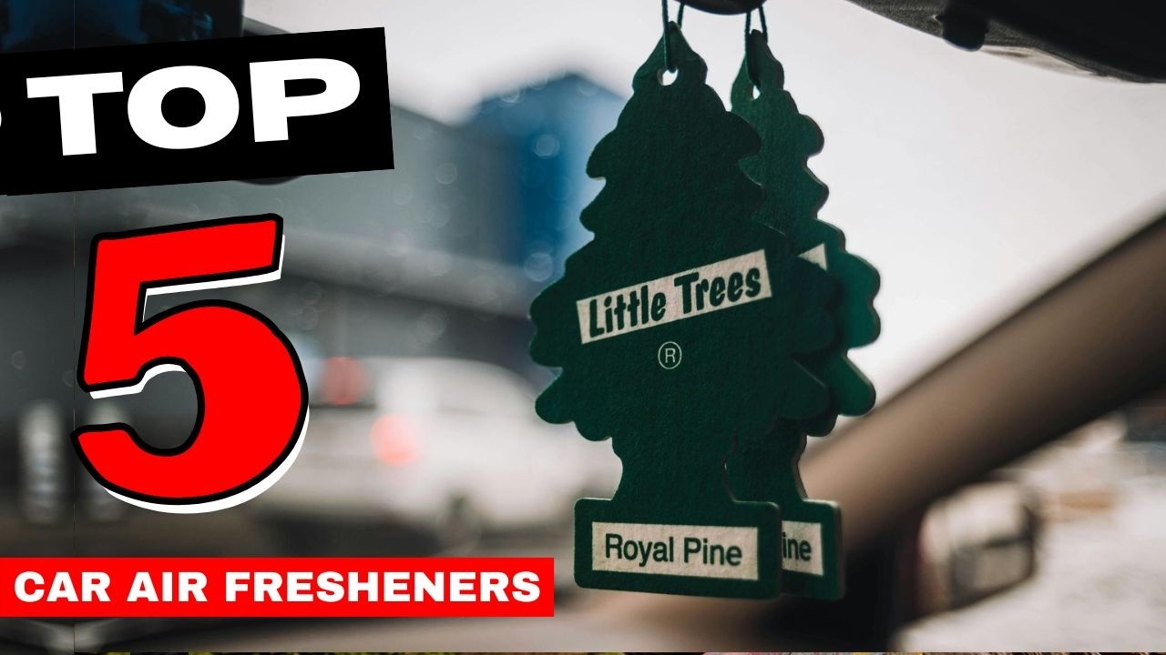 5 Top Car Air Fresheners Ranked — #1 Is Unexpected!