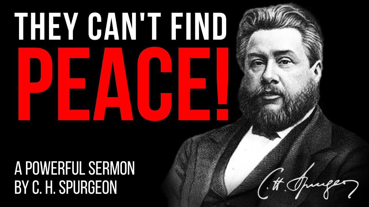 The Reason Why Many Cannot Find Peace (James 4:7-10) - Charles Spurgeon Sermon