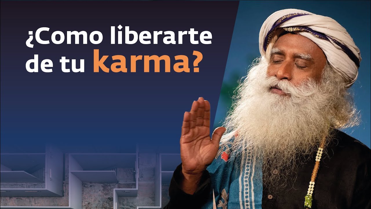 ¿Quién puede liberarte de tu karma? | Sadhguru Español