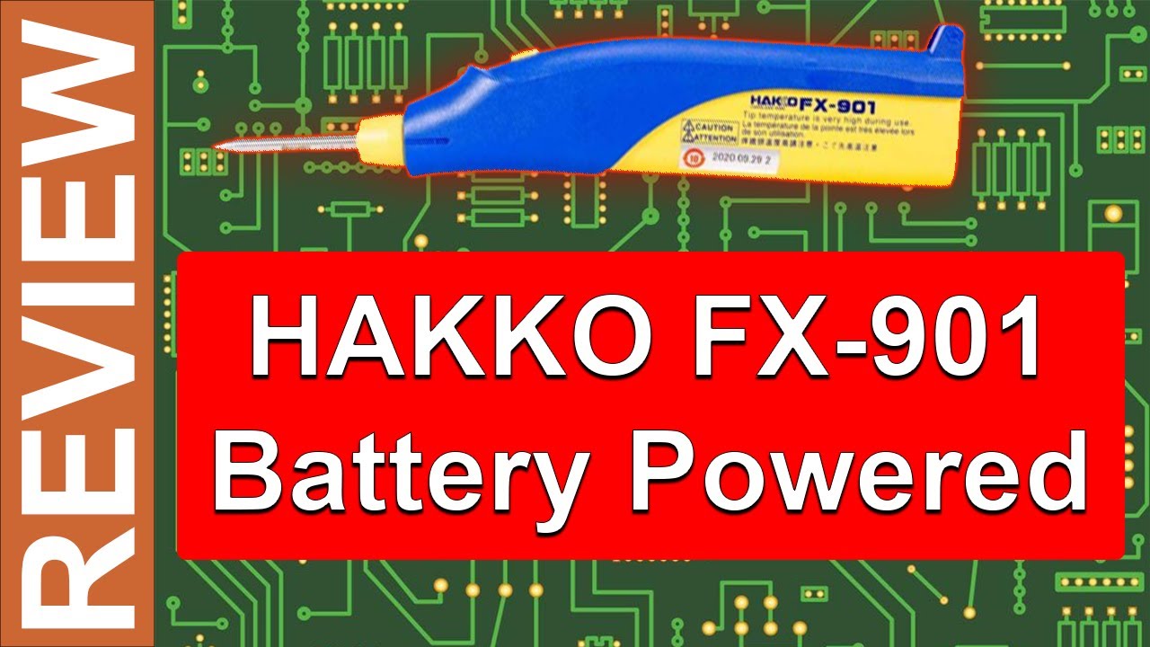 Hakko Battery Powered Soldering Iron FX-901 Review