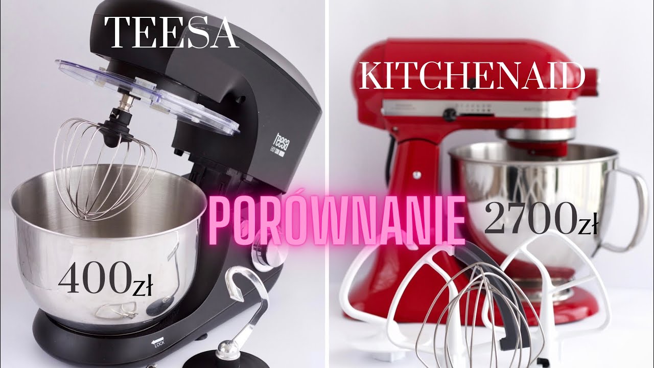 Czy tani robot planetarny jest dobry? Porównanie budżetowego Teesa easy cook single i KitchenAid