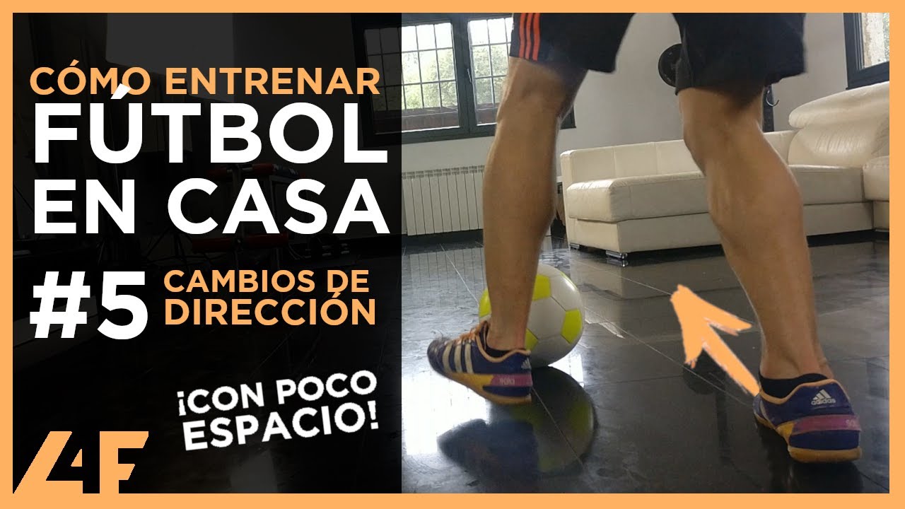 CÓMO ENTRENAR LA TÉCNICA DE FÚTBOL EN CASA #5 ⚽ CAMBIOS DE DIRECCIÓN - EJERCICIOS DE FÚTBOL EN CASA