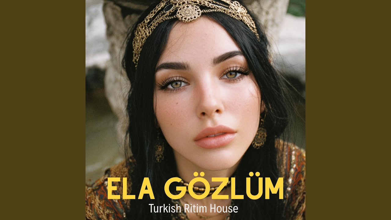 Ela Gözlüm
