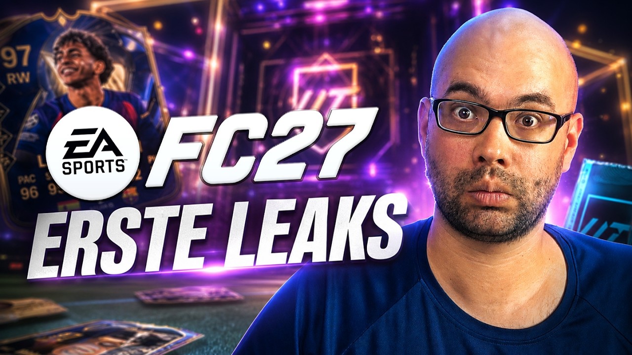 FC27 &bull; Die Ersten Leaks! 🔥