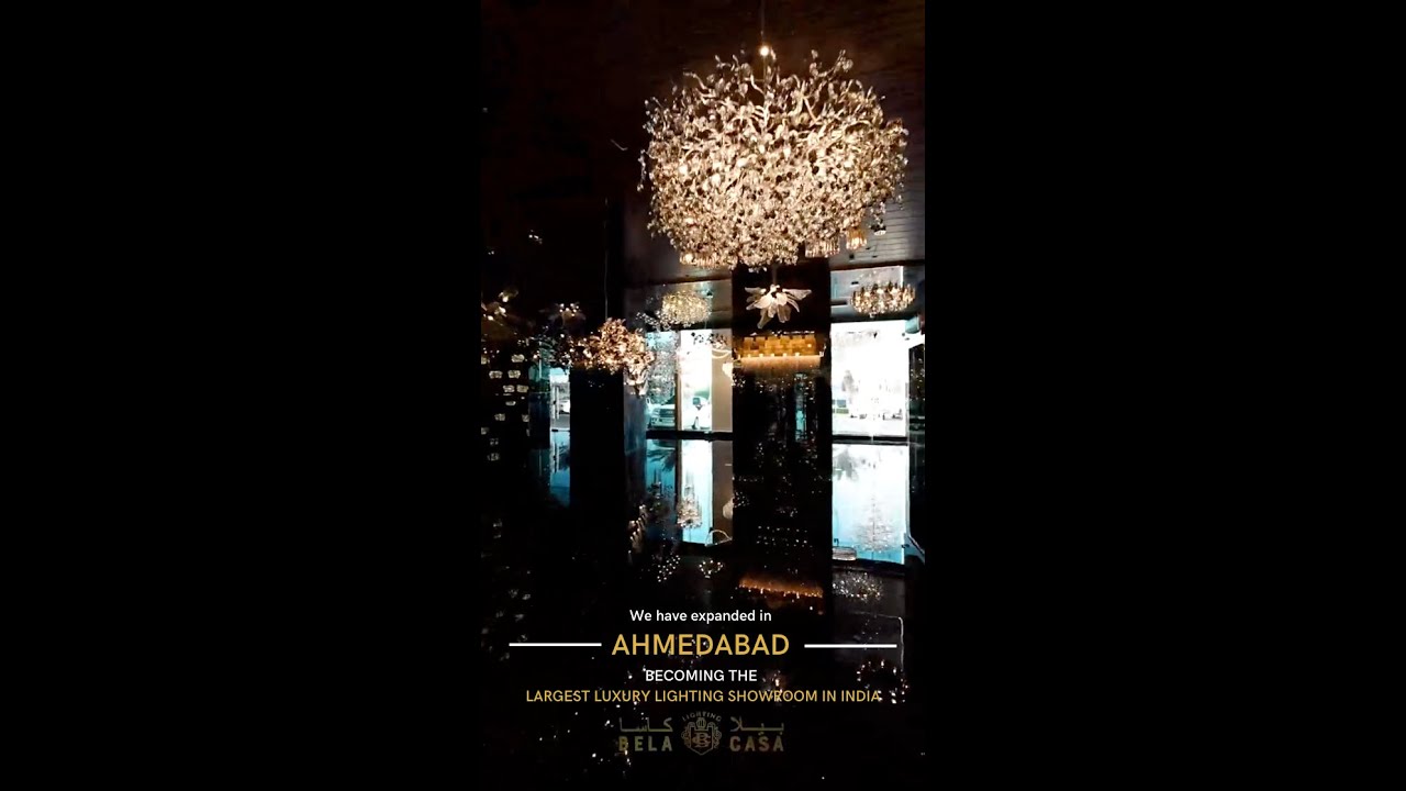 India's Largest Luxury Lighting Showroom Now In Ahmedabad: Bela Casa Lighting Expands in Ahmedabad ✨