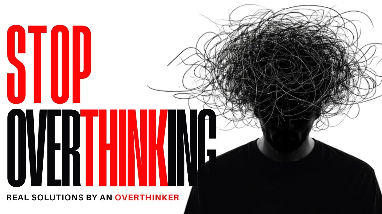 How to SHUT UPP your Mind | Solutions by an Over thinker