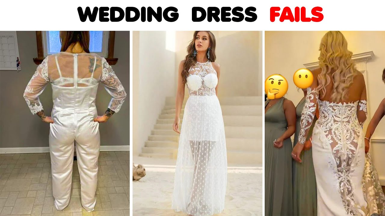 Hilarious Wedding Dress FAILS