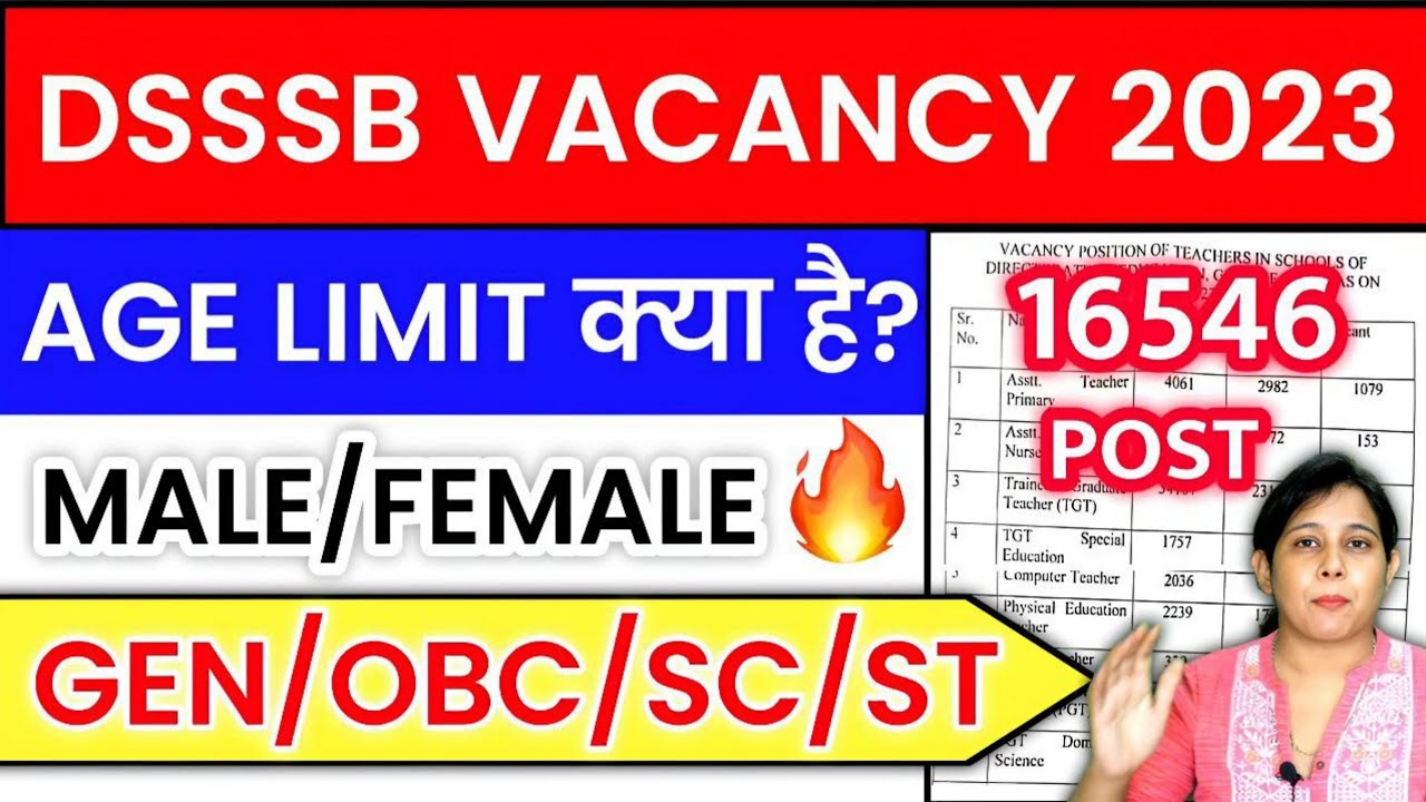 🔥Dsssb Age Limit/Relaxation For Male,Female(Gen/OBC/SC/ST) | Dsssb new vacancy 2023