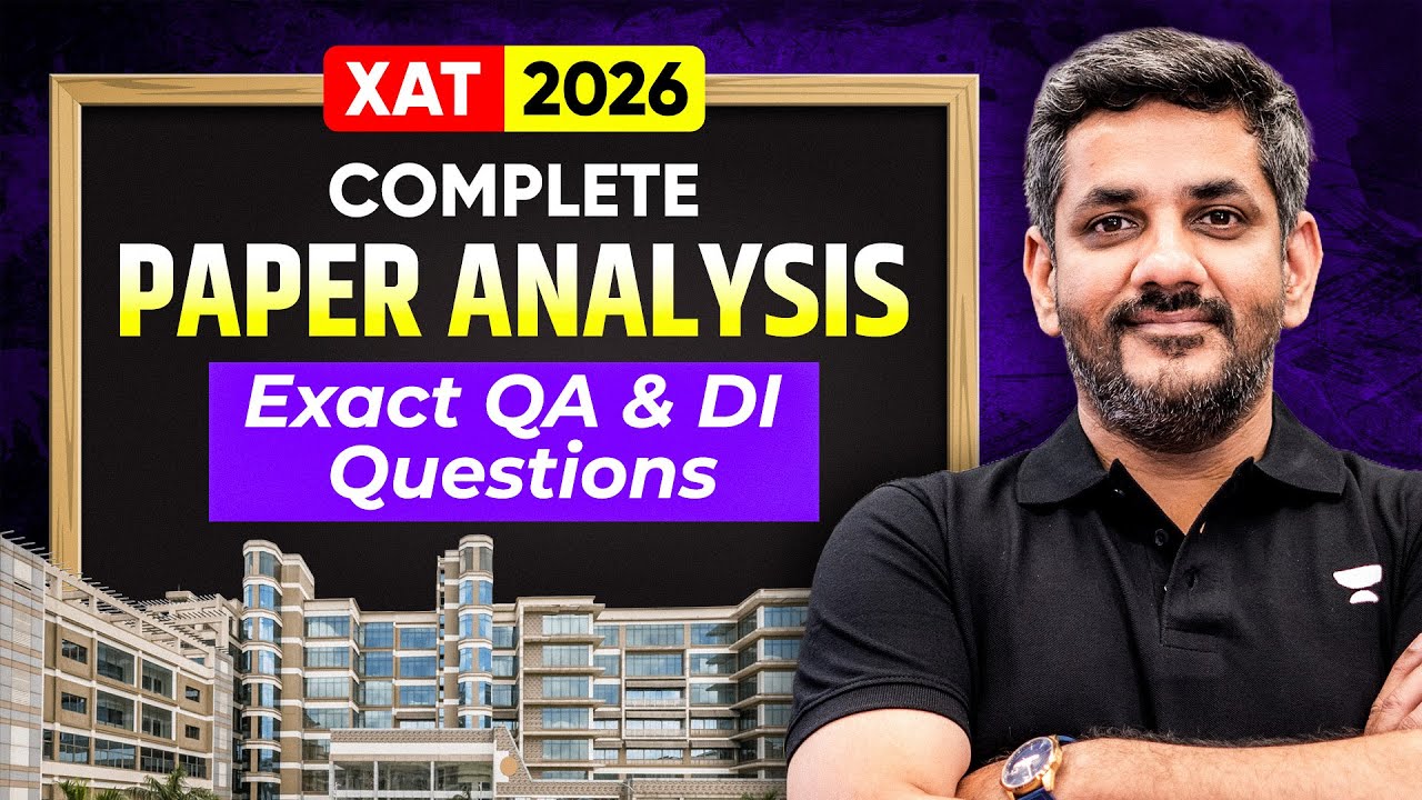 XAT 2026 Complete Paper Analysis 🔥 QA & DI Most Accurate Questions