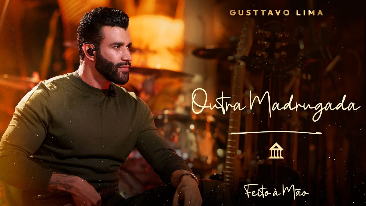 Gusttavo Lima - Outra Madrugada | DVD 