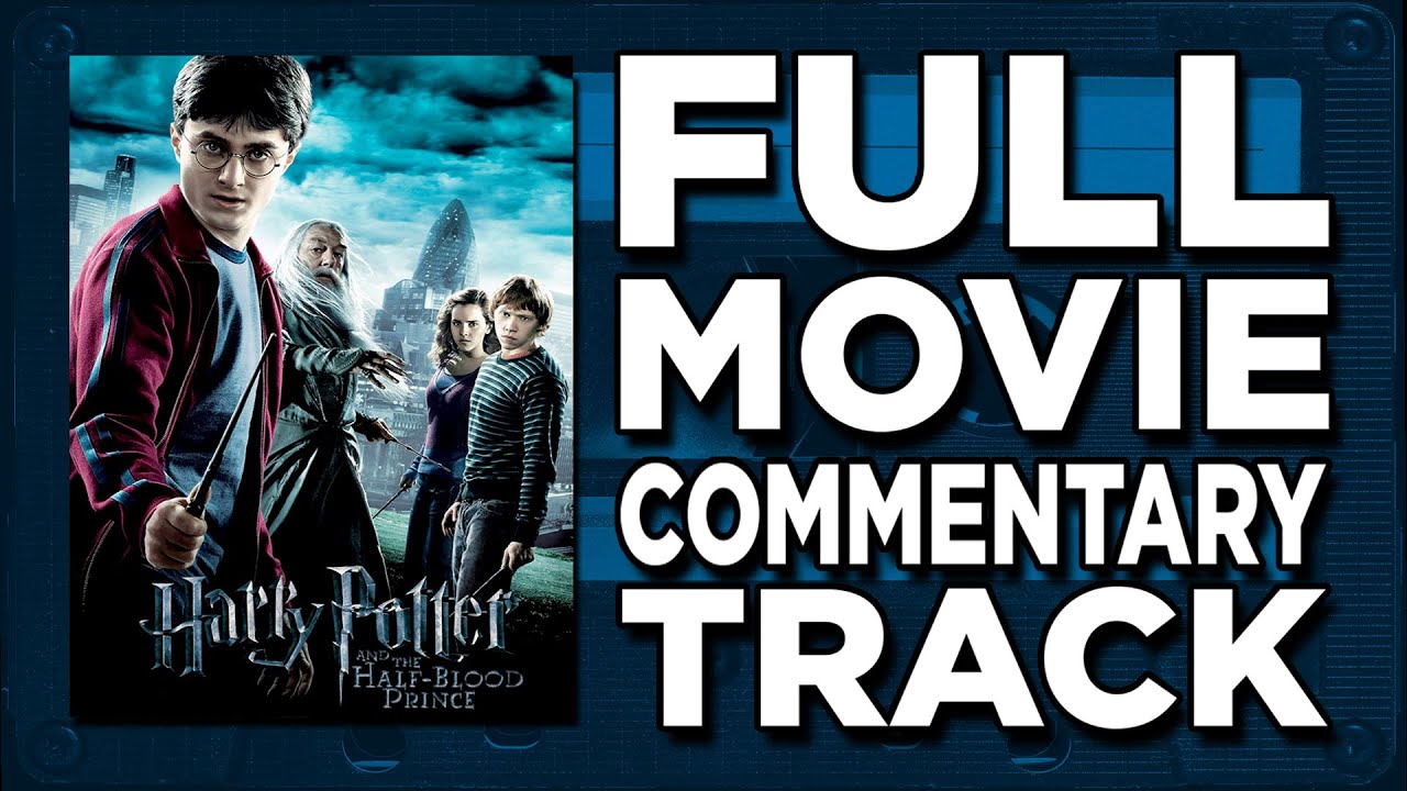 Harry Potter and The Half Blood Prince (2009) - Jaboody Dubs Full Movie Commentary