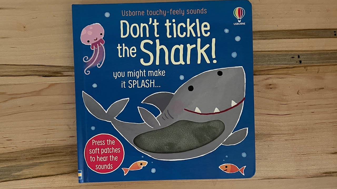 Don’t tickle the shark - Toddler read along