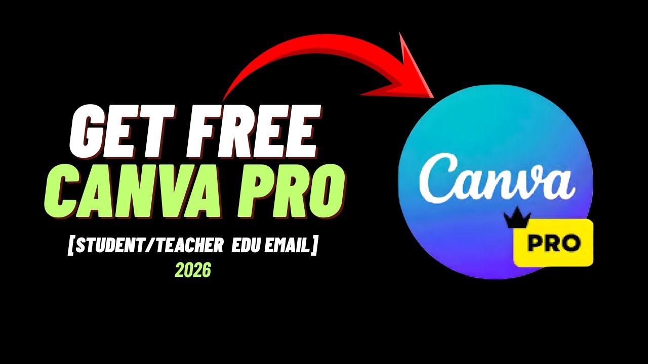 Canva Pro Free for Students 2026 | Student EDU Email Trick