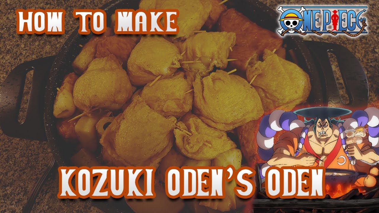 How To Make Oden (Japanese One-Pot Dish) | Oden's Oden | One Piece | Anime Recipes