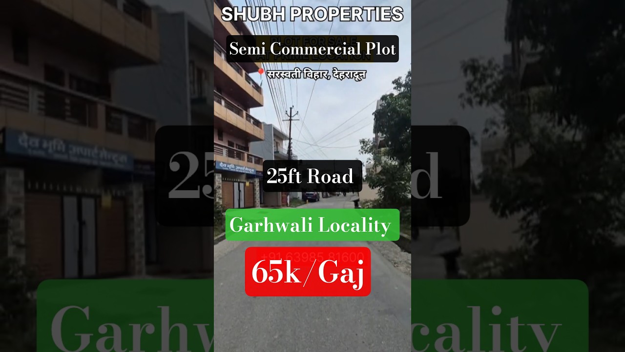 Dehradun में Ghar + Business दोनों Possible – Semi Commercial Plot Available  | Shubh Properties