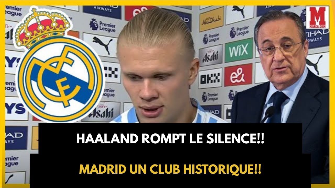 💥MADRID DÉCOMPOSE LE MARCHÉ / ✅HAALAND PARLE MAINTENANT COMME UN JOUEUR DU REAL MADRID /REAL MADRID