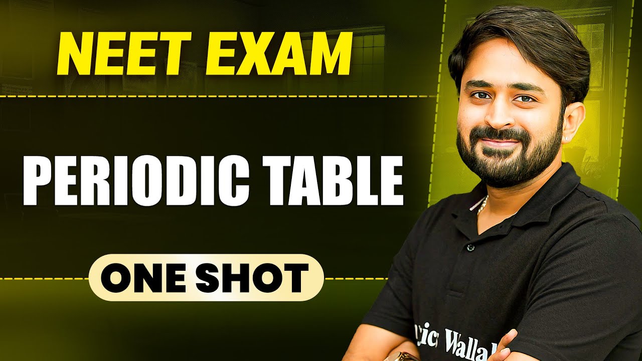 PERIODIC TABLE in 1 Shot || All Concepts & PYQs Covered || Prachand NEET