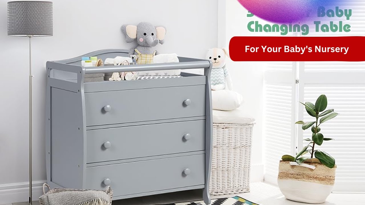 ✅ Top 5 Best Changing Tables For Your Baby's Nursery