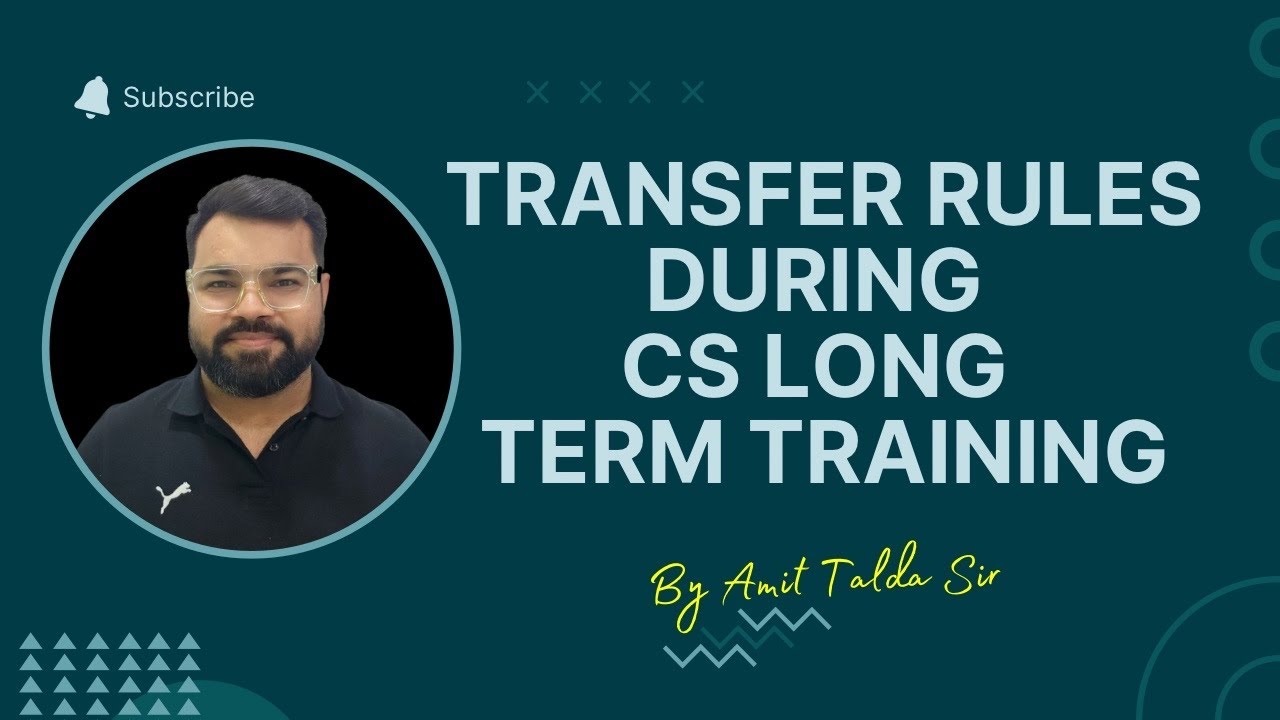 Transfer Rules during Long Term Training | CS Training