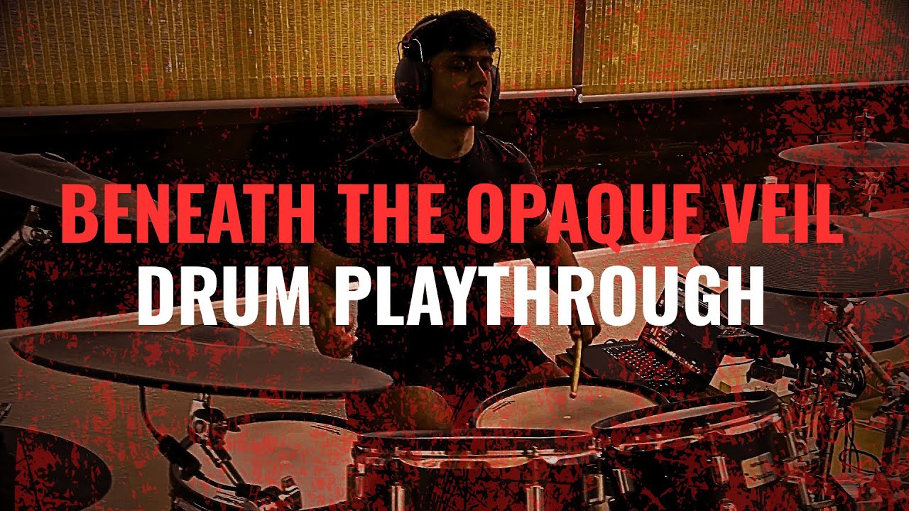 Fallen Letters - Beneath the Opaque Veil (Drum Playthrough) | Mukund Narasimhan