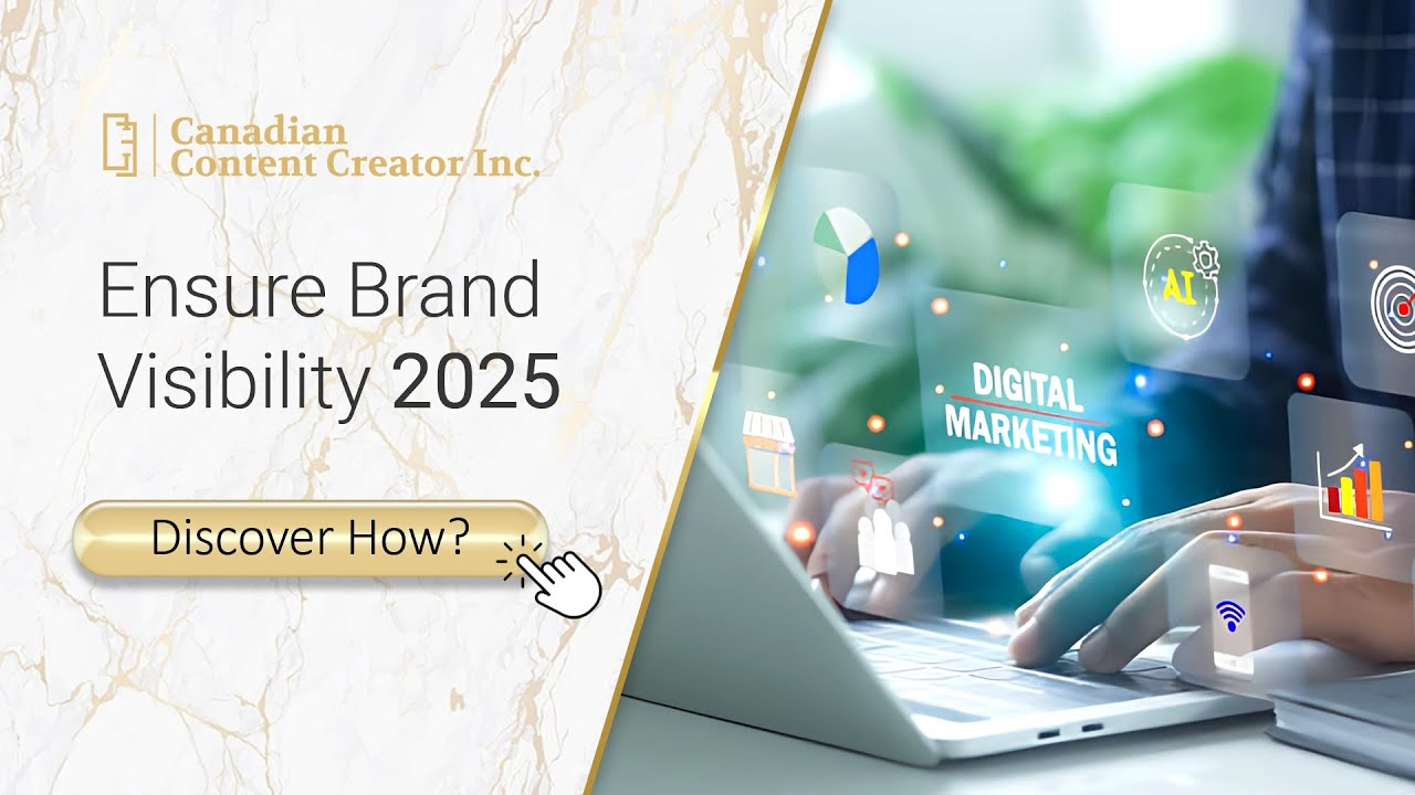How to make your brand visible in 2025? | Canadian Content Creator