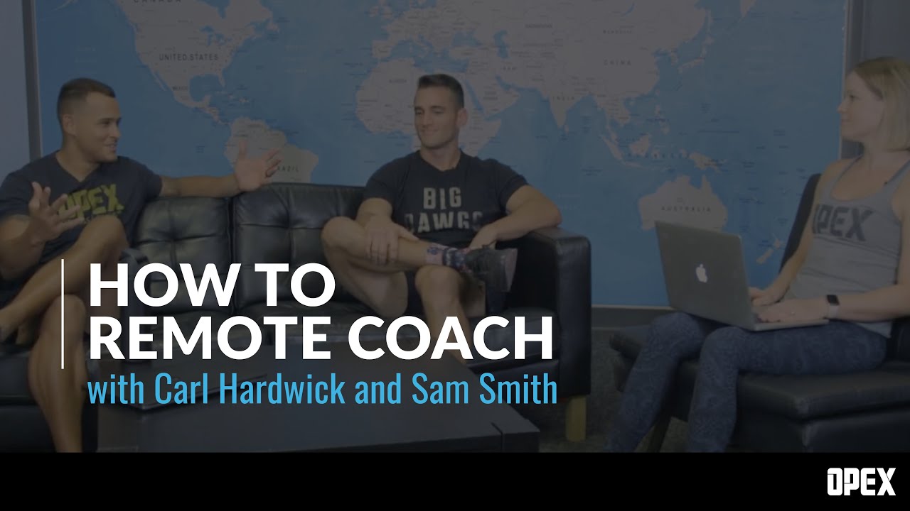 Six Principles for Successful Remote Coaching with Carl Hardwick and Sam Smith