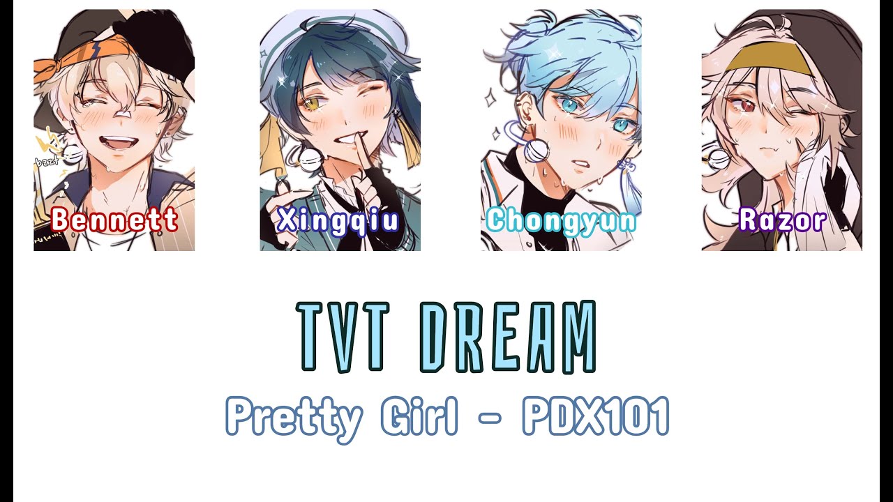 TVT Dream - Pretty Girl