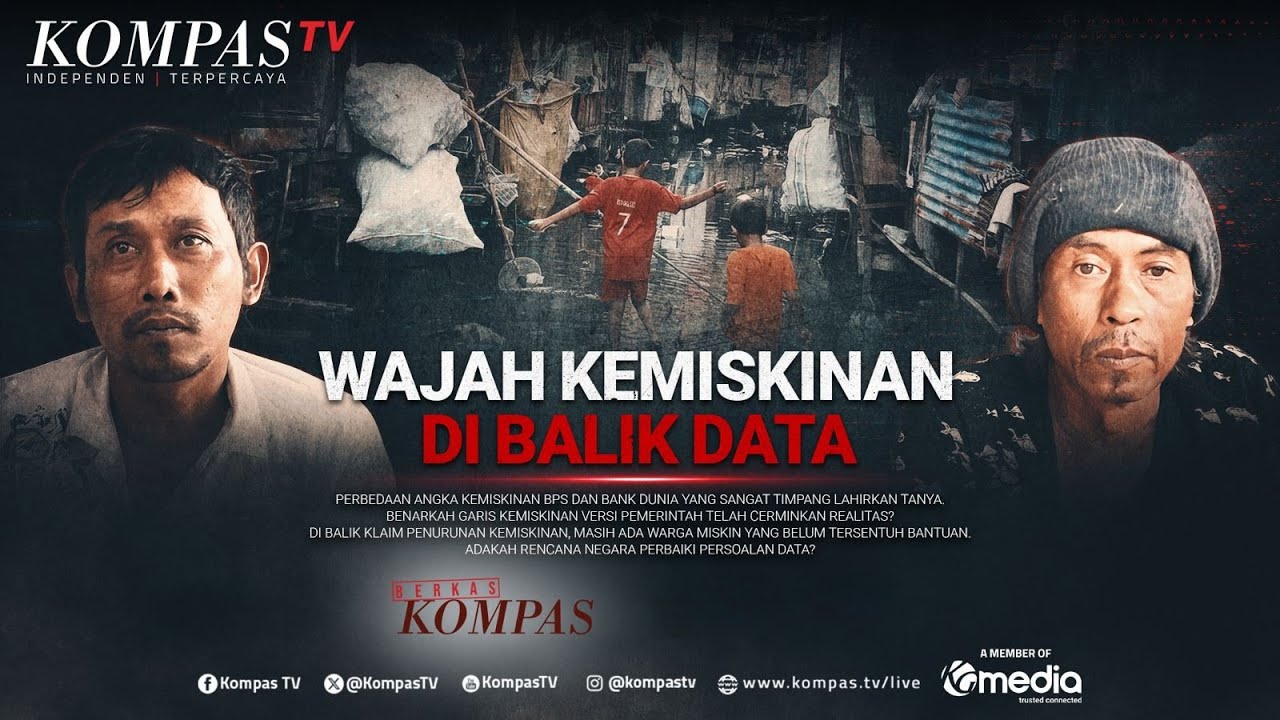 Wajah Kemiskinan di Balik Data | BERKAS KOMPAS