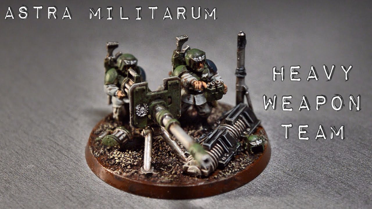 Astra Militarum Heavy Weapons Team (Сборка армии Имперской Гвардии; Warhammer 40000)