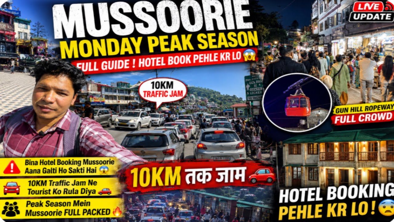 Mussoorie Today: Peak Season 😱 10KM Traffic Jam | Hotels Full? Book In Advance! Latest Crowd Update