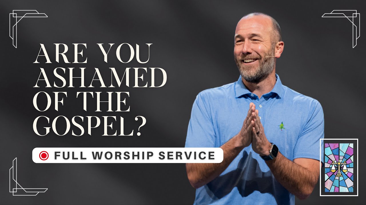 Unashamed: The Power of the Gospel // Romans 1:7-16 (FULL SERVICE)