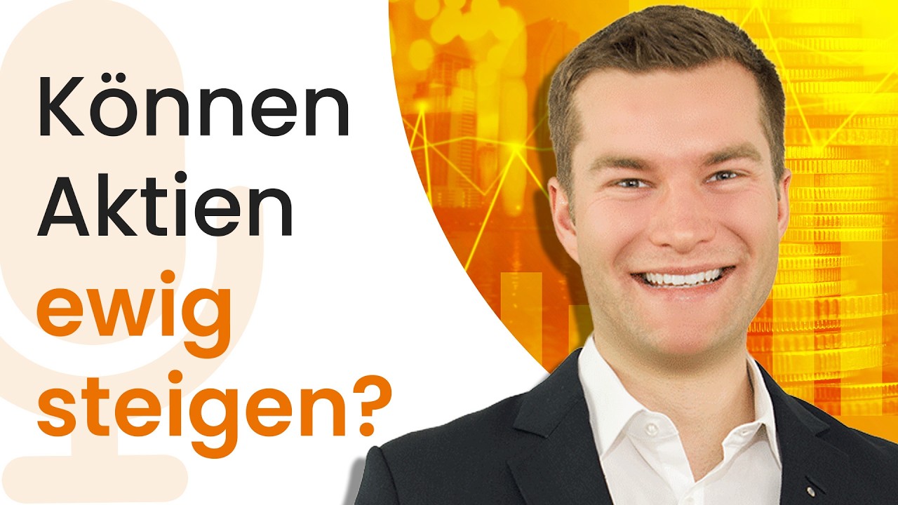 Können Aktien ewig steigen? | justETF