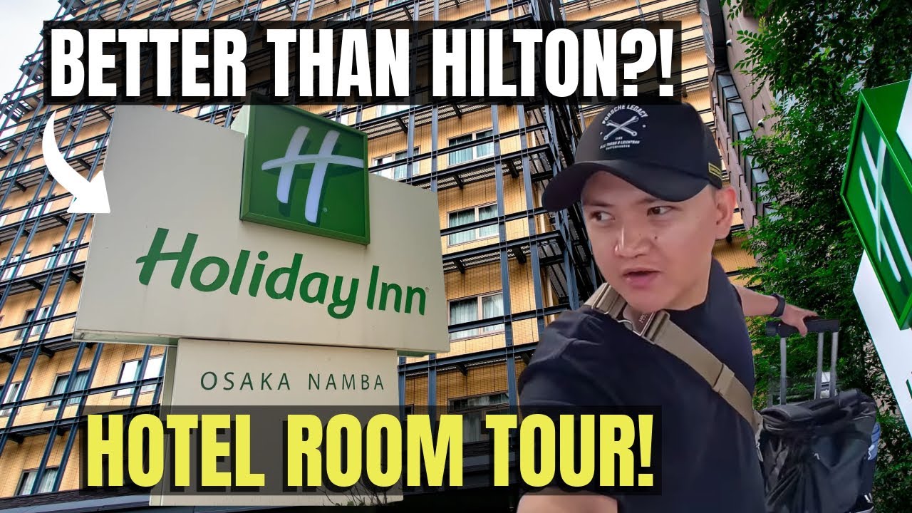 Znalazłem NAJLEPSZY niedrogi hotel w Osace w Holiday Inn Namba: Przewodnik po Japonii