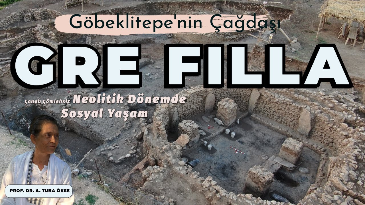 Gre Fılla: Çanak Çömleksiz Neolitik Dönemde Sosyal Yaşam I Prof. Dr. A. Tuba Ökse