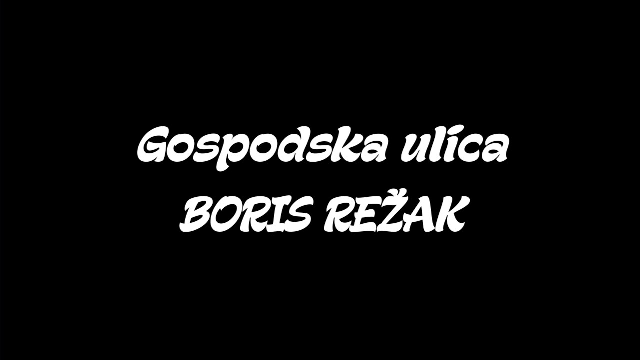 Gospodska ulica - BORIS REŽAK [cover/fingerstyle/instrumental/tekst]