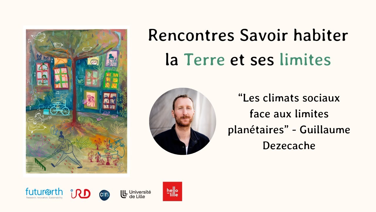 Les climats sociaux face aux limites planétaires - Guillaume Dezecache