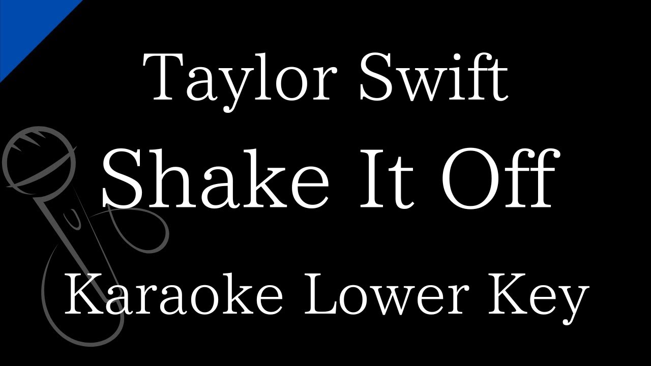 【Karaoke Instrumental】Shake It Off / Taylor Swift【Lower Key】