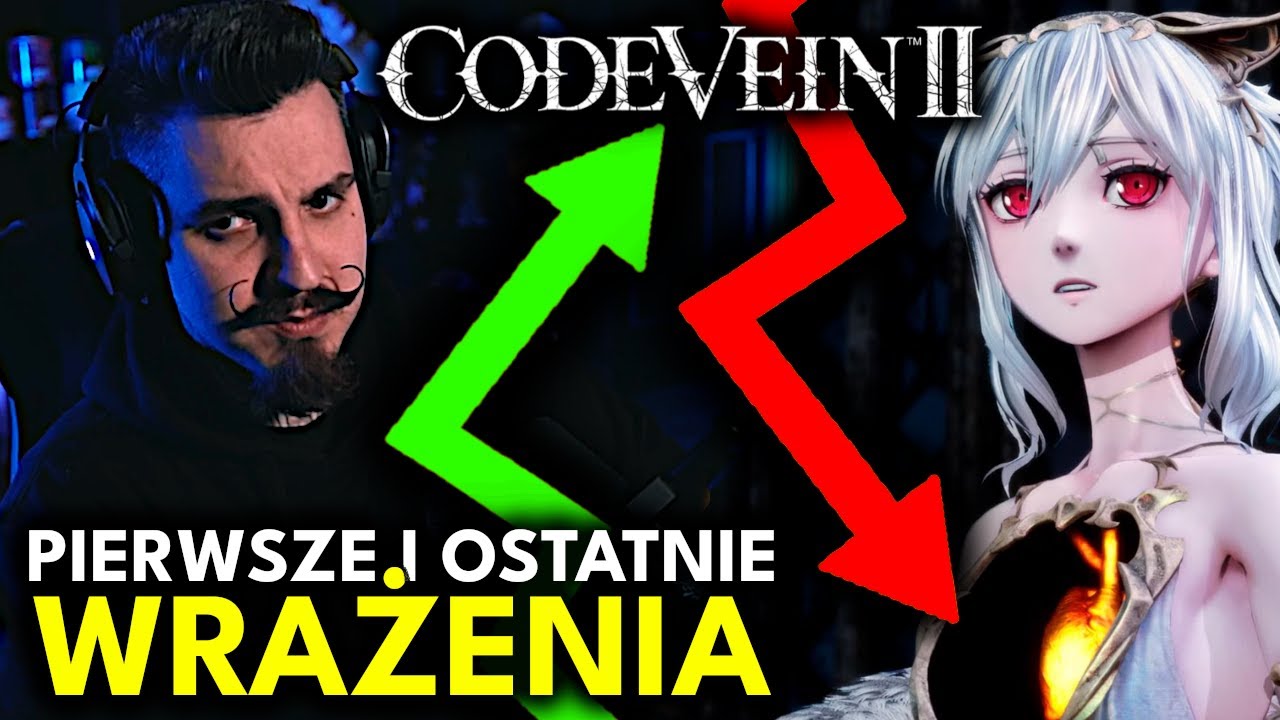 Pierwsze i OSTATNIE Wrażenia z Code Vein 2