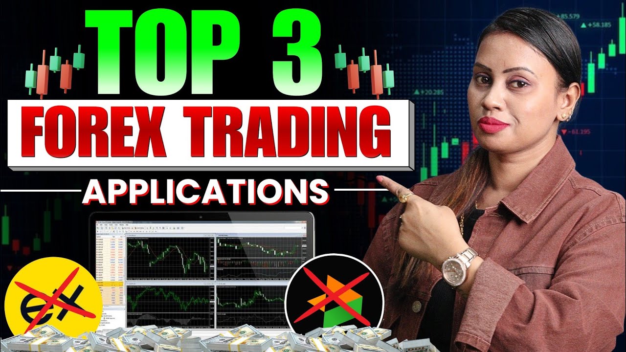 Top 3 Forex Trading Apps | Best 3 Forex Broker In India |Top 3 Forex Trading Platforms For Beginners