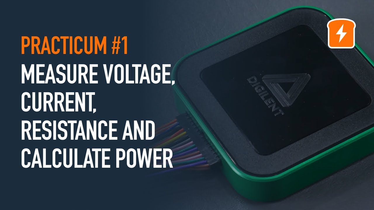 Practicum: Measure voltage, current, resistance and calculate power