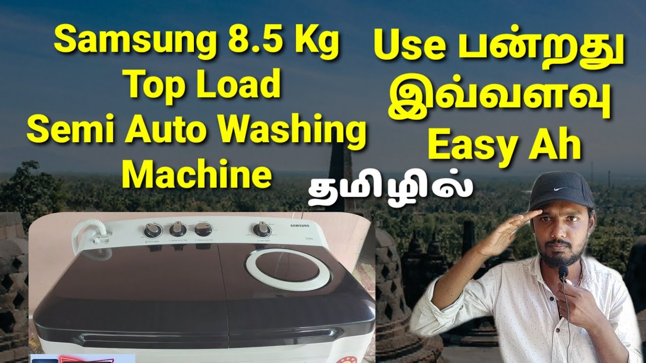How to use Samsung 8.5 Kg washing machine in tamil Review