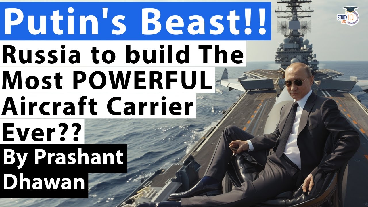Putin's Insane Aircraft Carrier Project | The Most Powerful Aircraft Ever? | By Prashant Dhawan