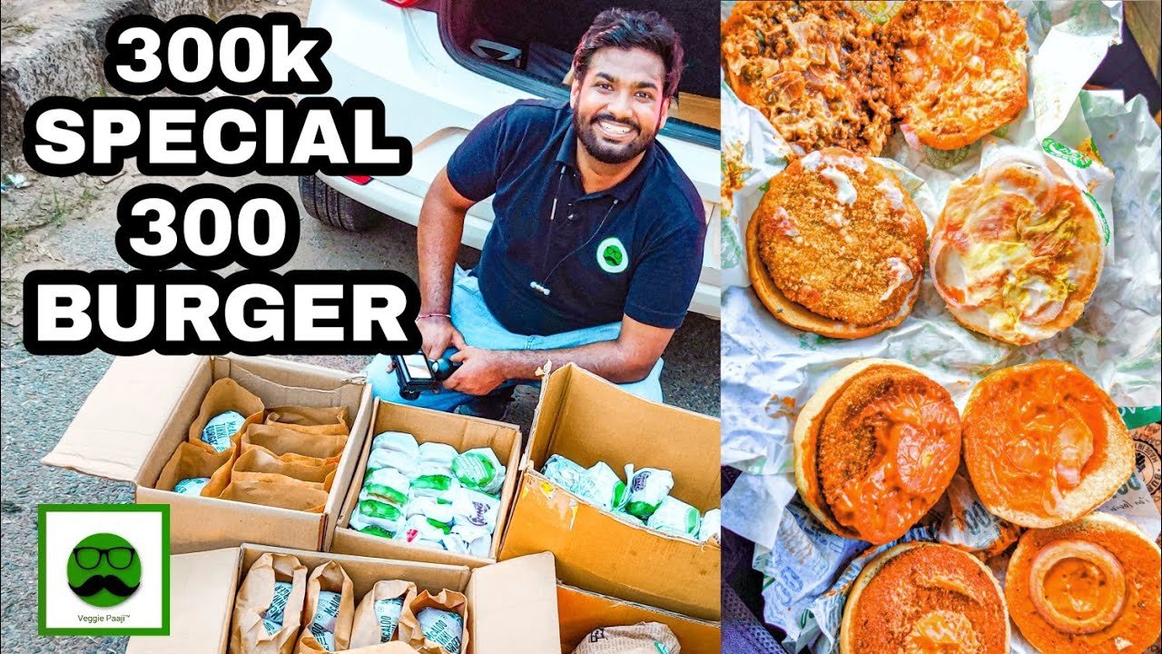 300k Special 300 Burgers with Veggiepaaji | Mc Donalds Vs Burger King Vs Burger Singh Vs Burger Club