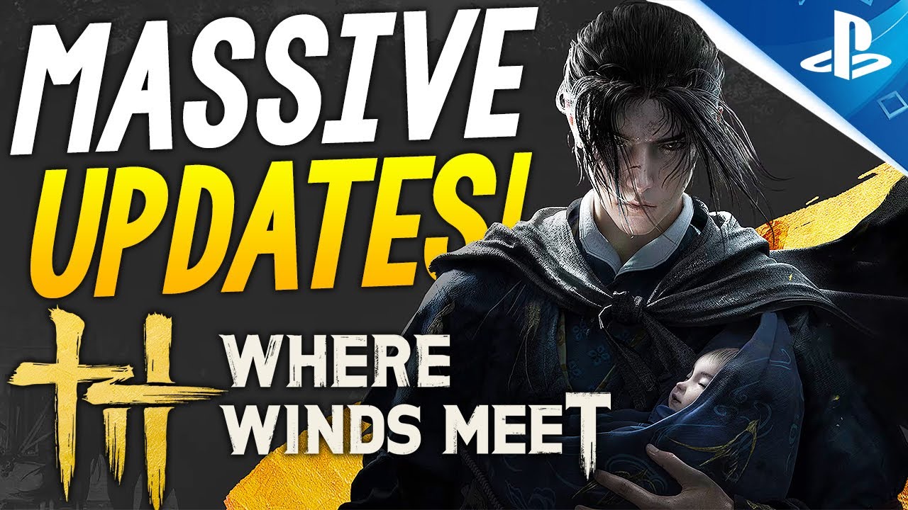 HUGE Where Winds Meet UPDATES - Preload Date, Release Times, 7 MILLION Pre-Registrations + More News